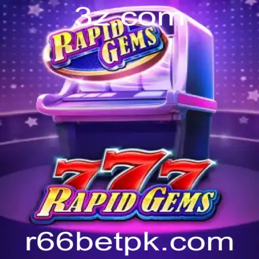Descubra RapidGems777: O Novo Fenômeno no Mundo das Apostas