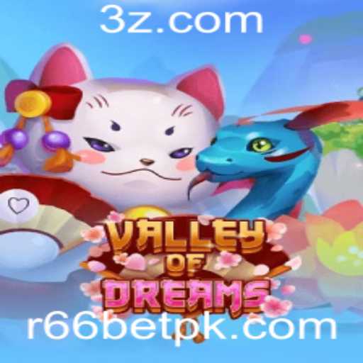 Descubra o Mundo Encantador de ValleyofDreams com R66 Bet